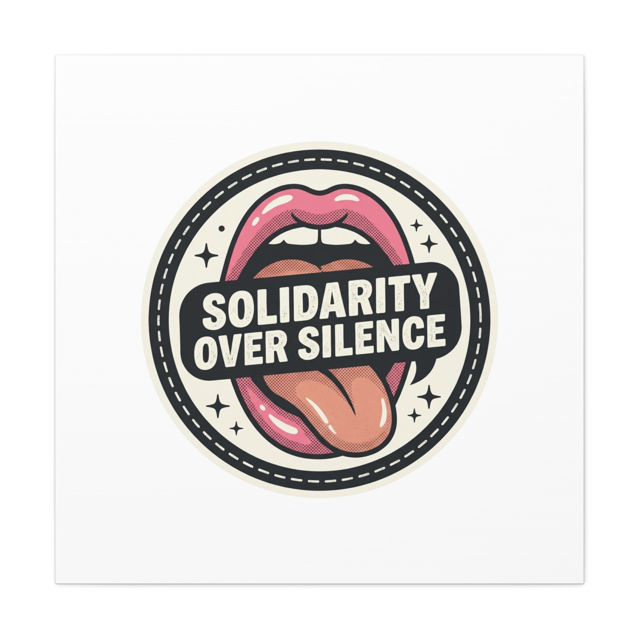 Solidarity Over Silence Canvas | Design By CHENÈT