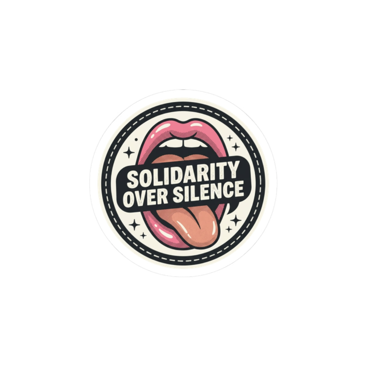 Solidarity Over Silence Kiss-Cut Stickers | Design By CHENÈT