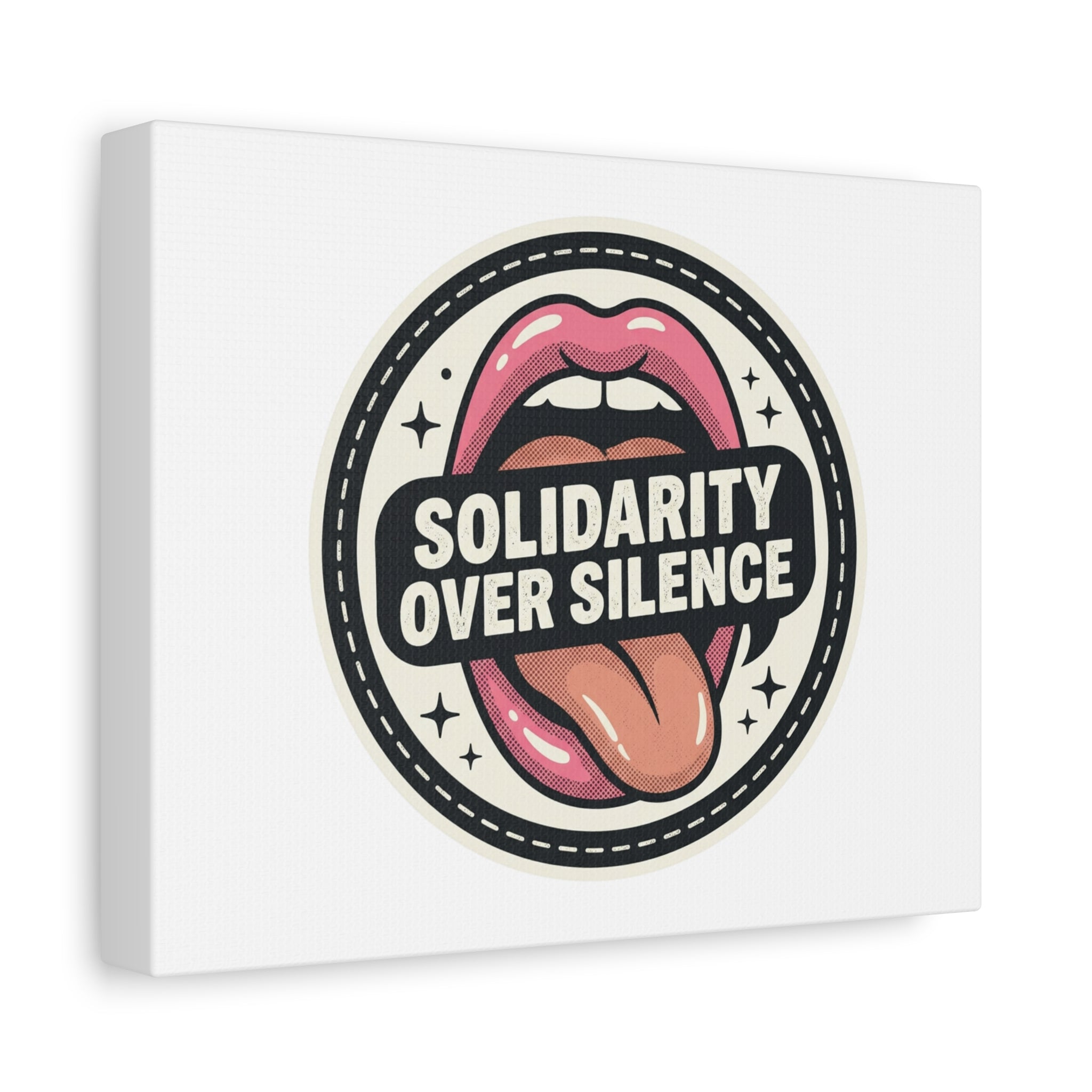 Solidarity Over Silence Canvas | Design By CHENÈT