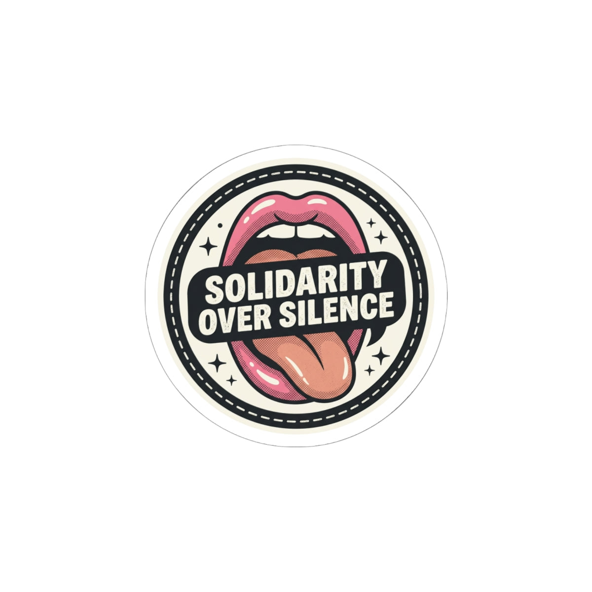 Solidarity Over Silence Kiss-Cut Stickers | Design By CHENÈT