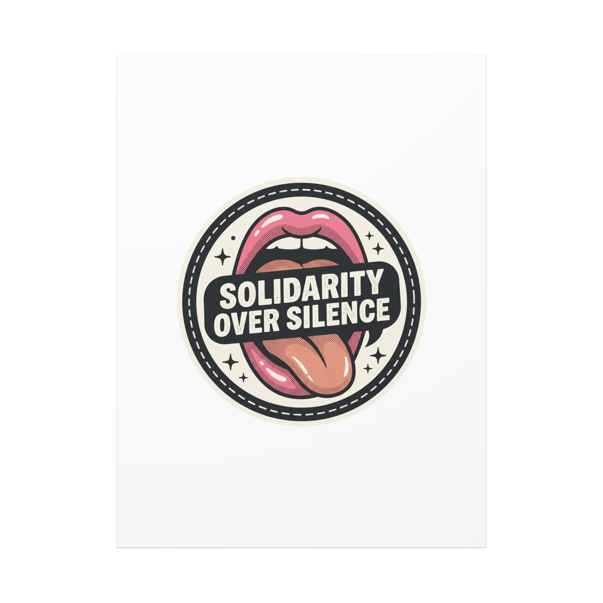 Solidarity Over Silence Canvas | Design By CHENÈT