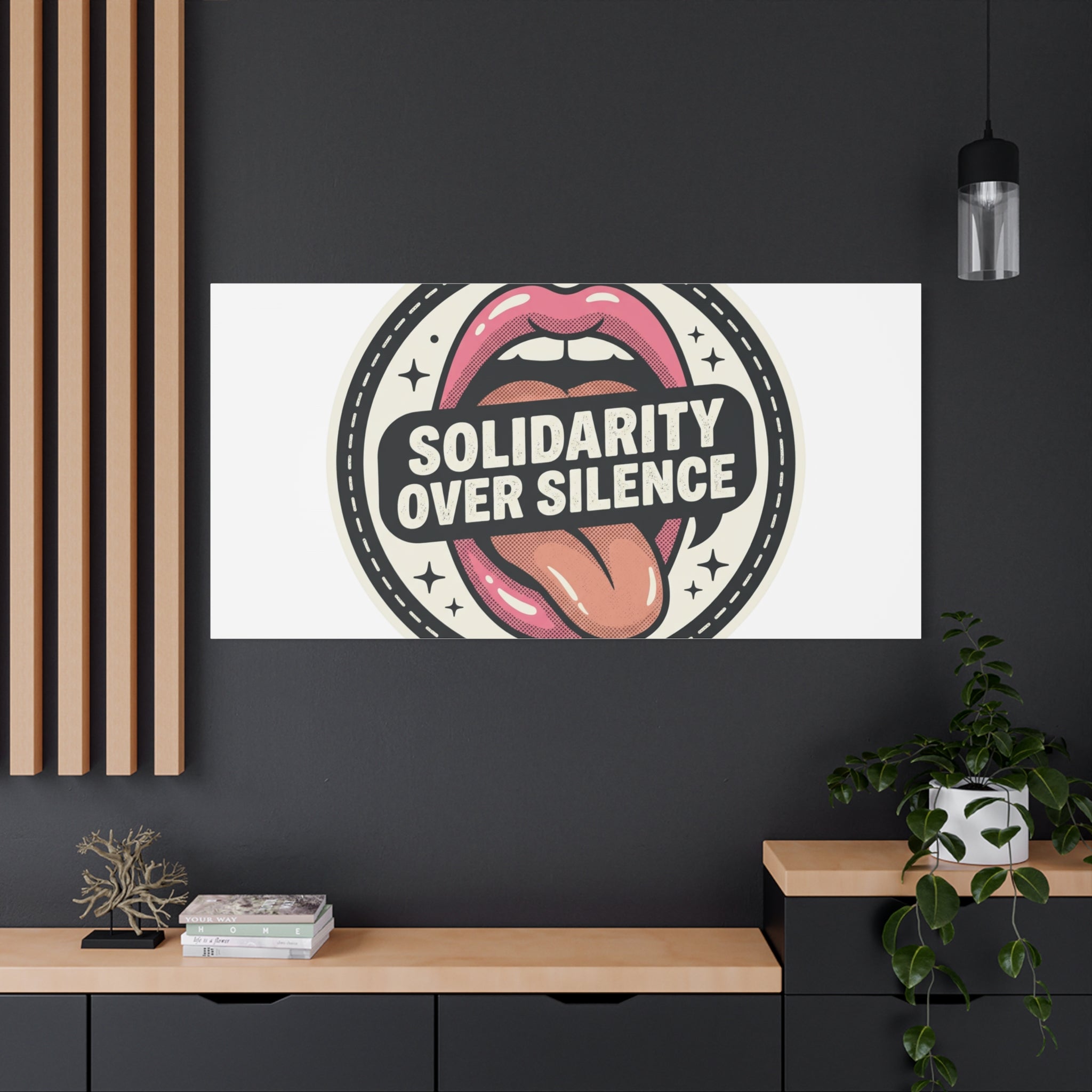 Solidarity Over Silence Canvas | Design By CHENÈT