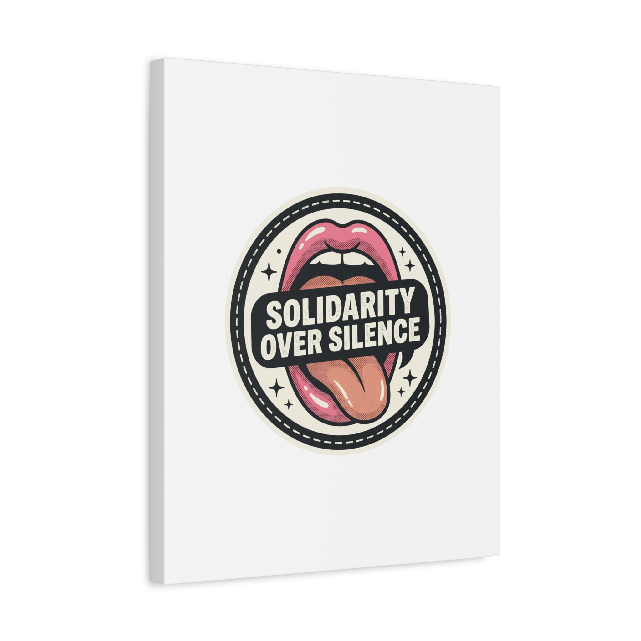 Solidarity Over Silence Canvas | Design By CHENÈT