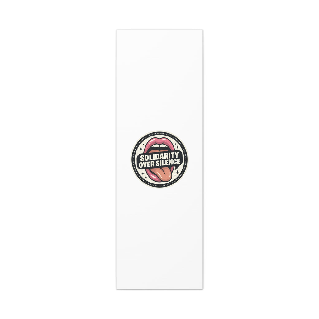 Solidarity Over Silence Canvas | Design By CHENÈT