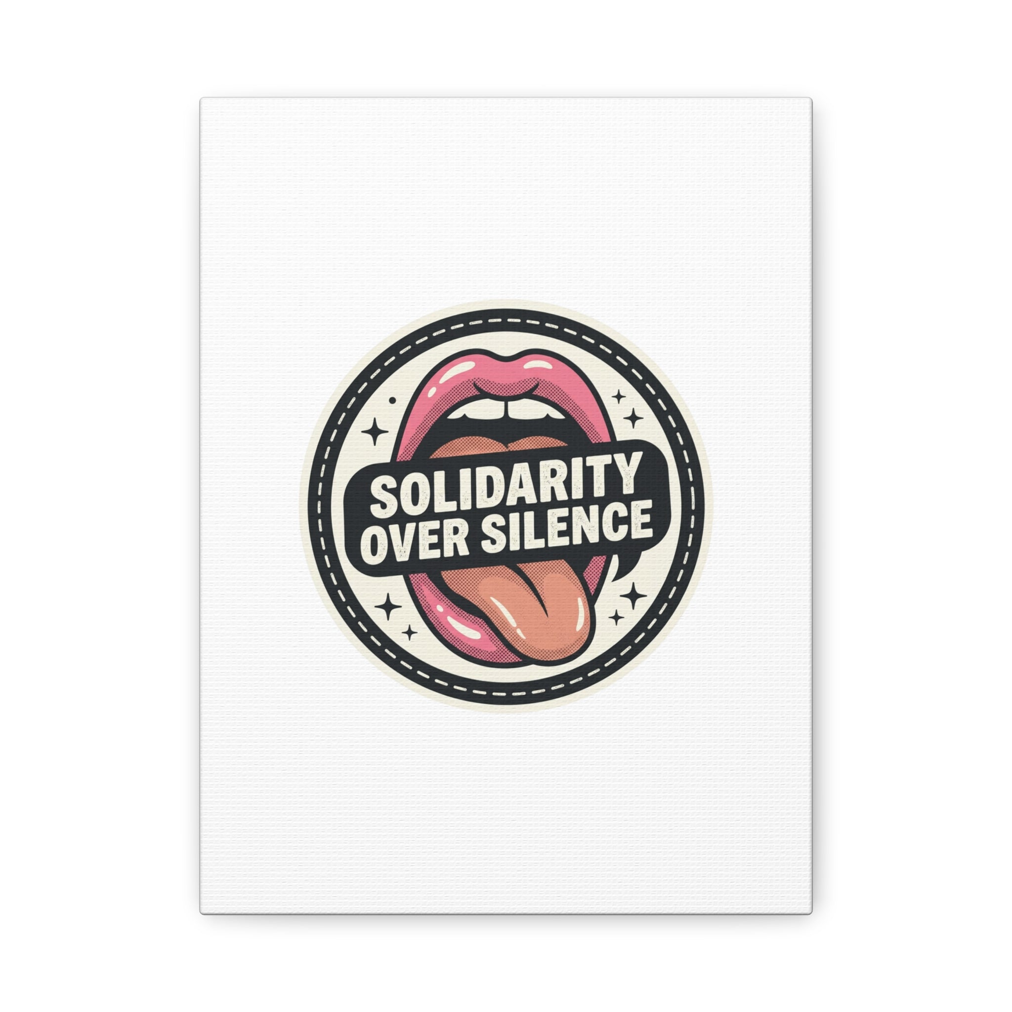 Solidarity Over Silence Canvas | Design By CHENÈT