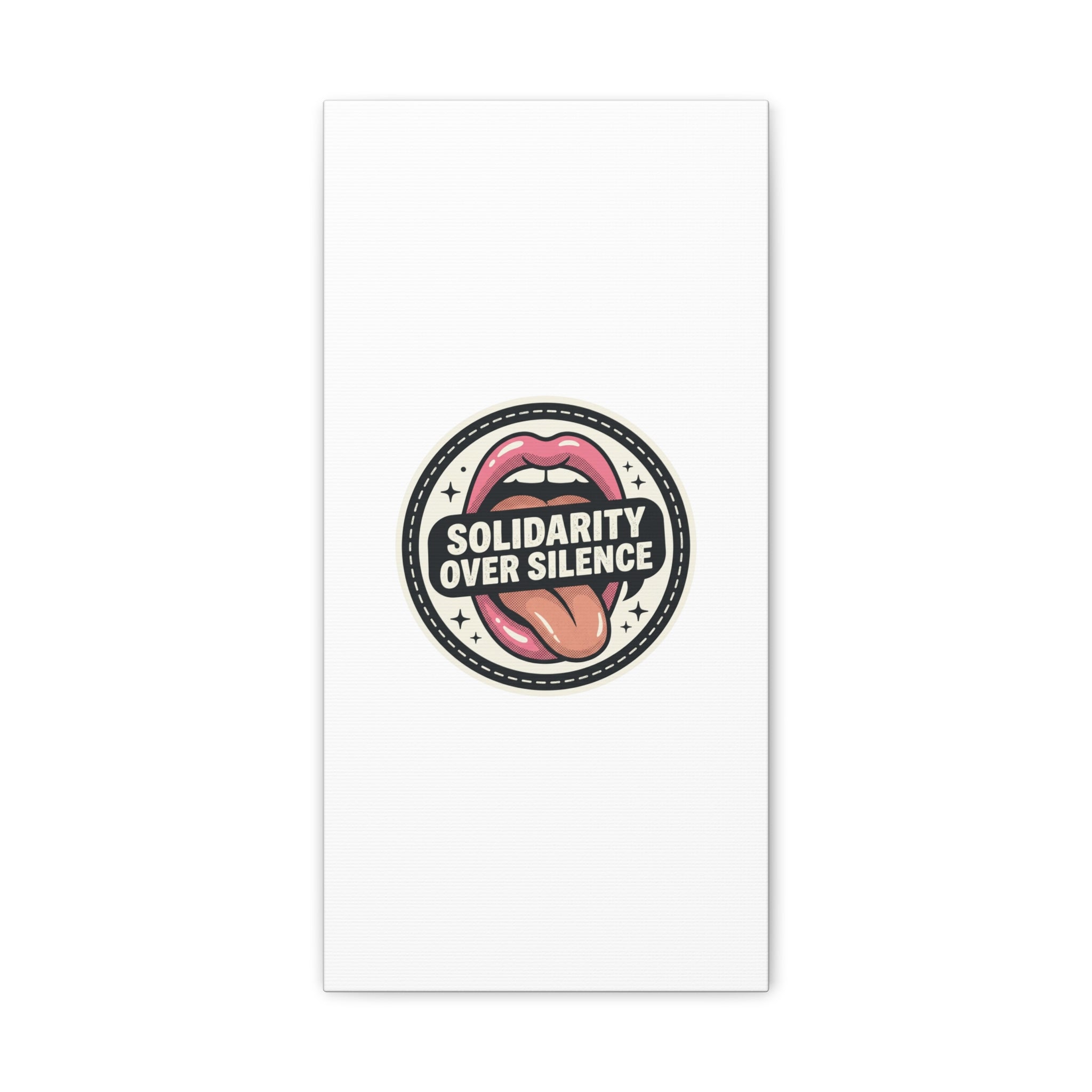 Solidarity Over Silence Canvas | Design By CHENÈT