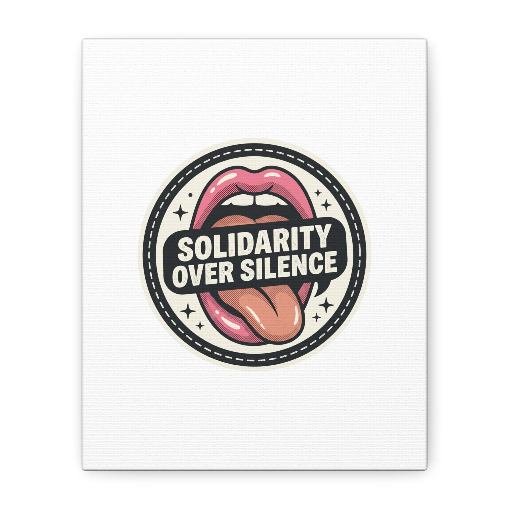 Solidarity Over Silence Canvas | Design By CHENÈT