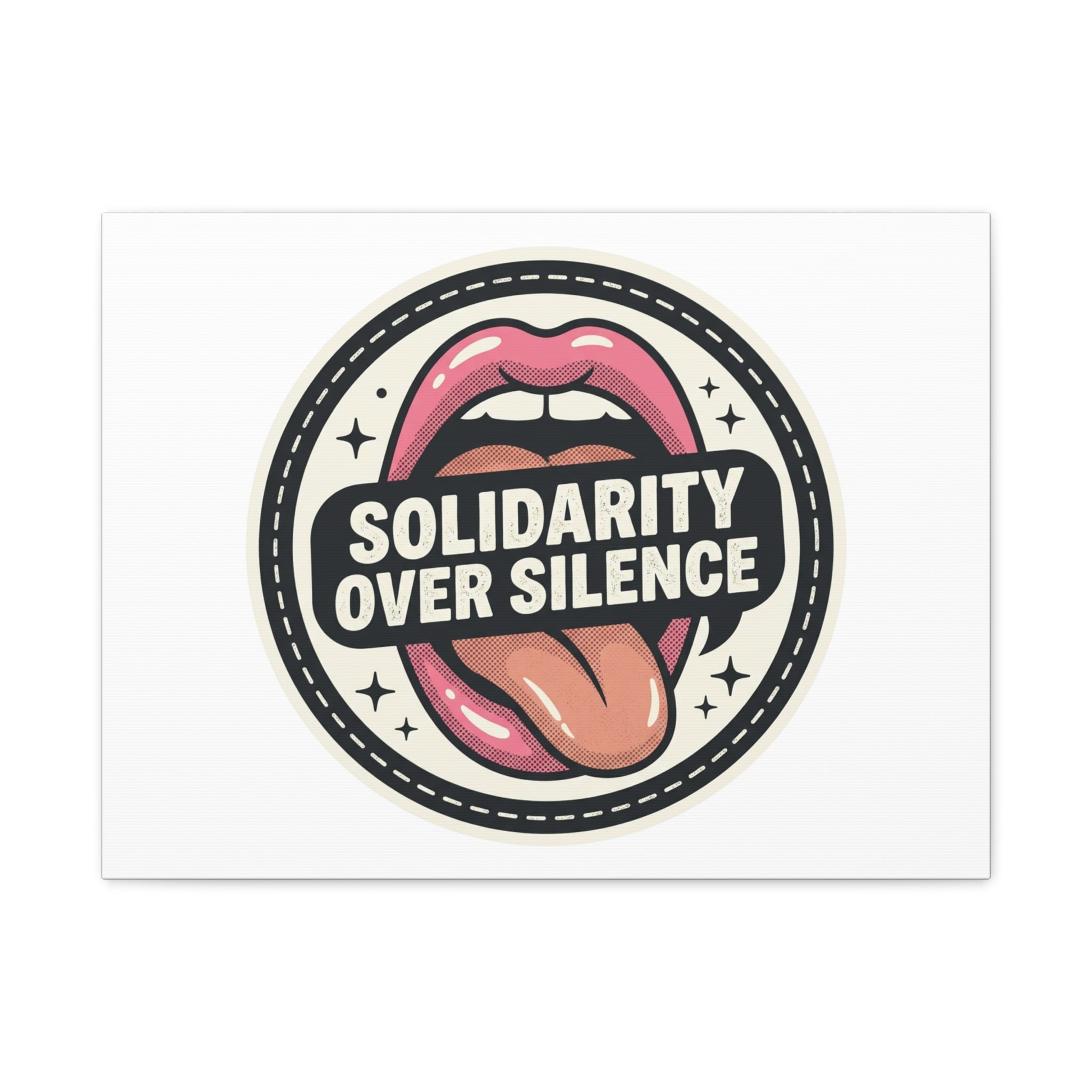 Solidarity Over Silence Canvas | Design By CHENÈT