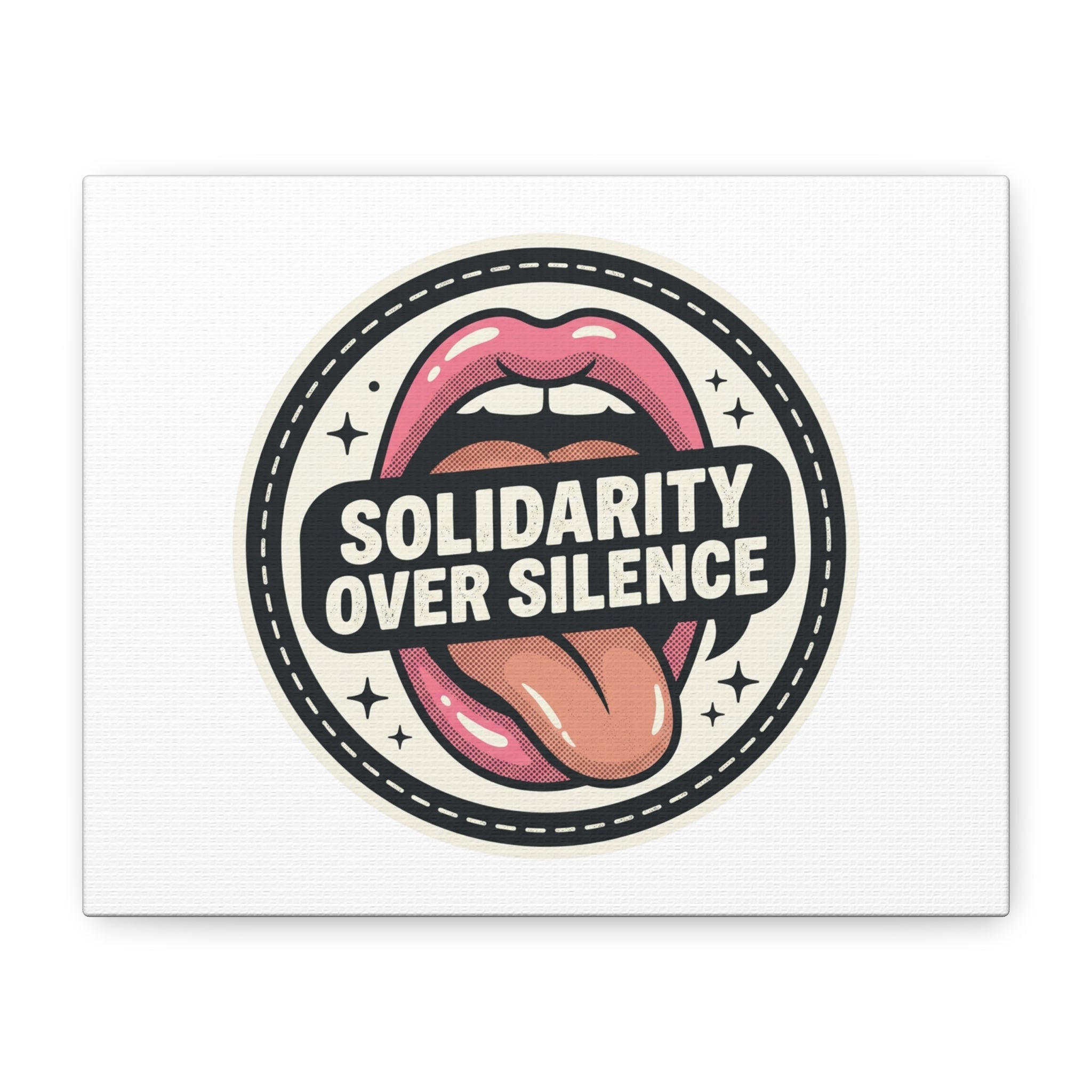 Solidarity Over Silence Canvas | Design By CHENÈT