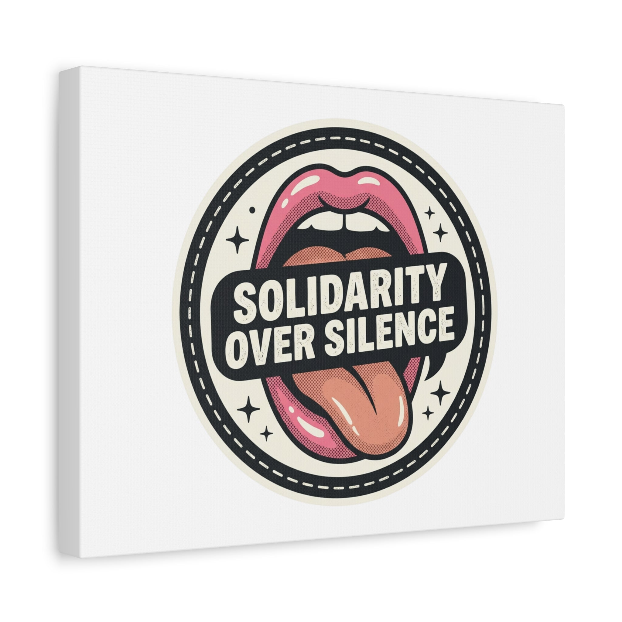 Solidarity Over Silence Canvas | Design By CHENÈT