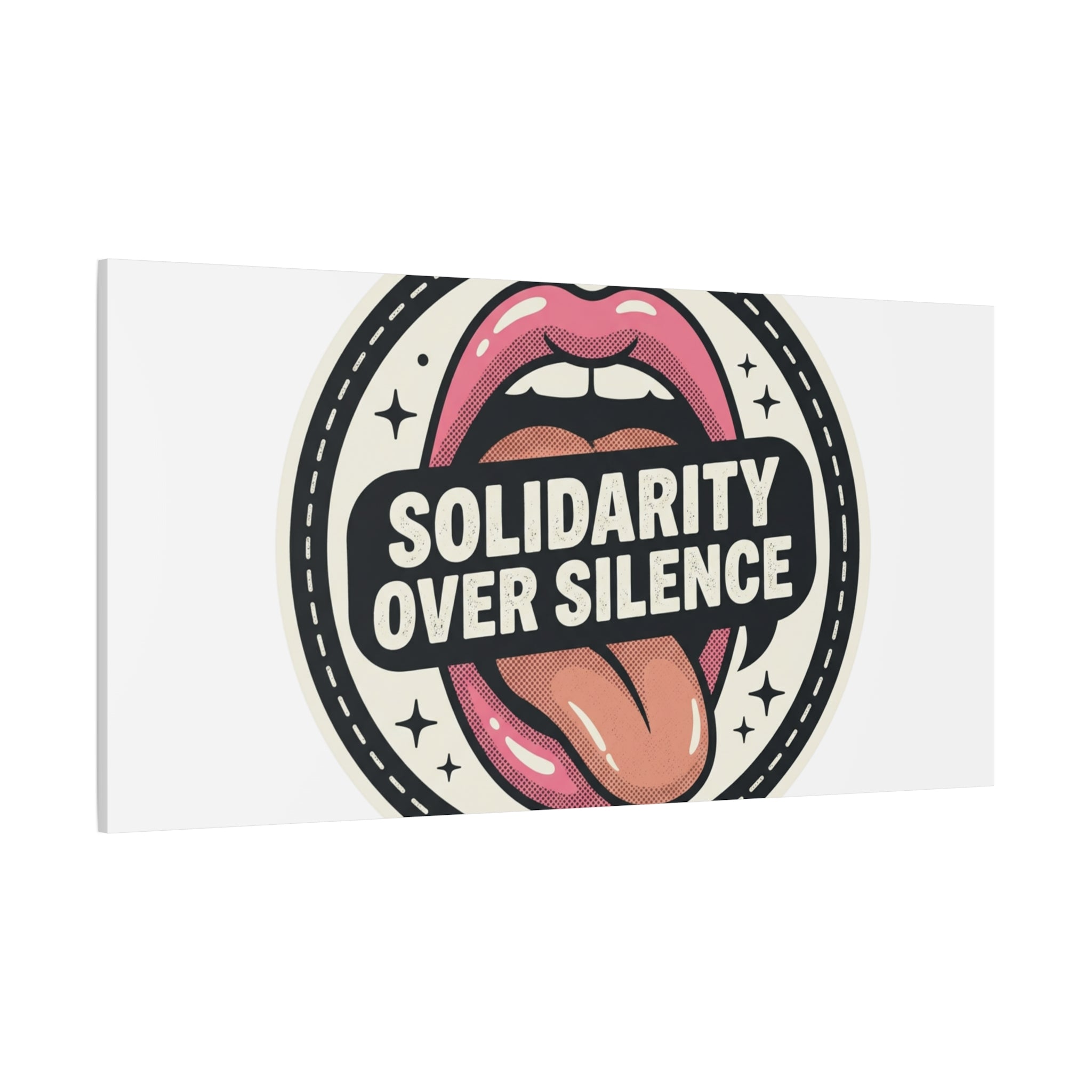 Solidarity Over Silence Canvas | Design By CHENÈT